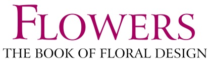 Flowers The Book of Floral Design