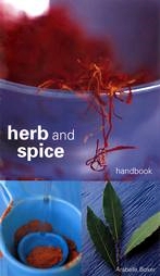 Herb and Spice Handbook