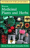 Peterson Field Guide Western Medicinal Plants and Herbs