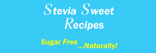 Stevia Sweet Recipes